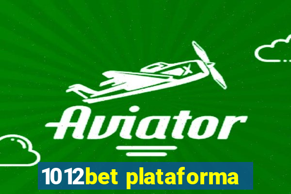 1012bet plataforma